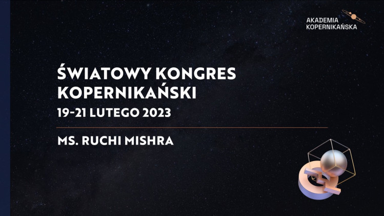 Ms. Ruchi Mishra - Światowy Kongres Kopernikański