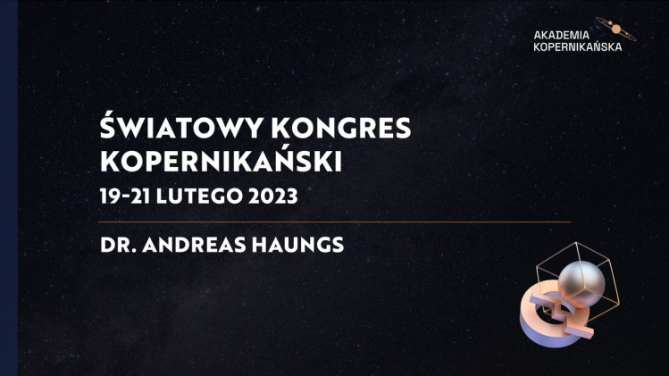 dr Andreas Haungs - Światowy Kongres Kopernikański 